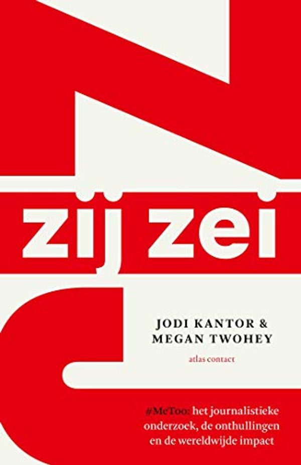 Cover Art for B07ZKFTV3B, Zij zei (Dutch Edition) by Jodi Kantor, Megan Twohey