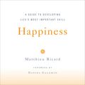 Cover Art for 9781549173141, Happiness by Matthieu Ricard