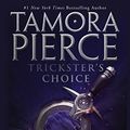 Cover Art for B000FBJCNK, Trickster's Choice (Daughter of the Lioness Book 1) by Tamora Pierce