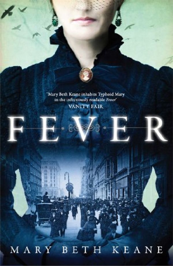 Cover Art for B008J4I5AQ, Fever by Mary Beth Keane