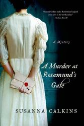Cover Art for 9781250036995, A Murder at Rosamund's Gate by Susanna Calkins