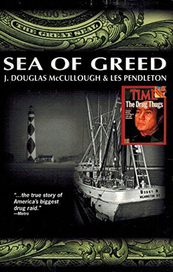 Cover Art for 9780979618697, Sea of Greed by Les Pendleton J. Douglas McCullough