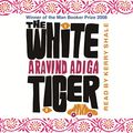 Cover Art for B0196TM9AE, The White Tiger by Aravind Adiga