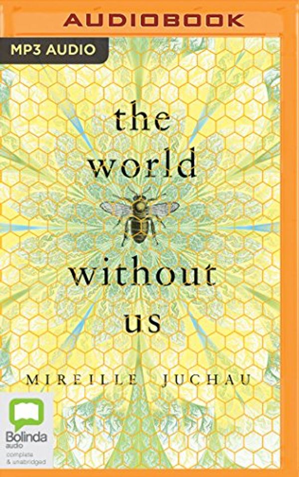 Cover Art for 9781489099068, The World Without Us by Mireille Juchau