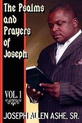 Cover Art for 9780976854081, The Psalm and Prayers Of Joseph, Vol. #1 by Sr. Joseph Allen Ashe