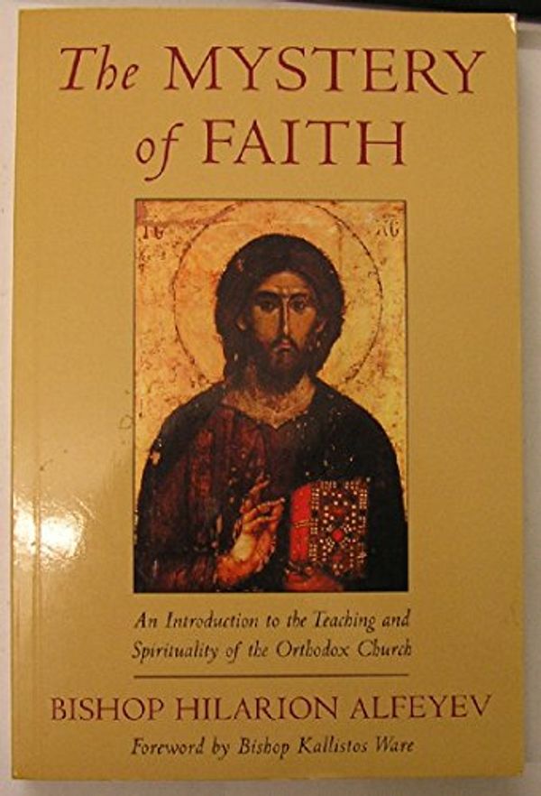 Cover Art for 9780232524727, The Mystery of Faith by Hilarion Alfayev