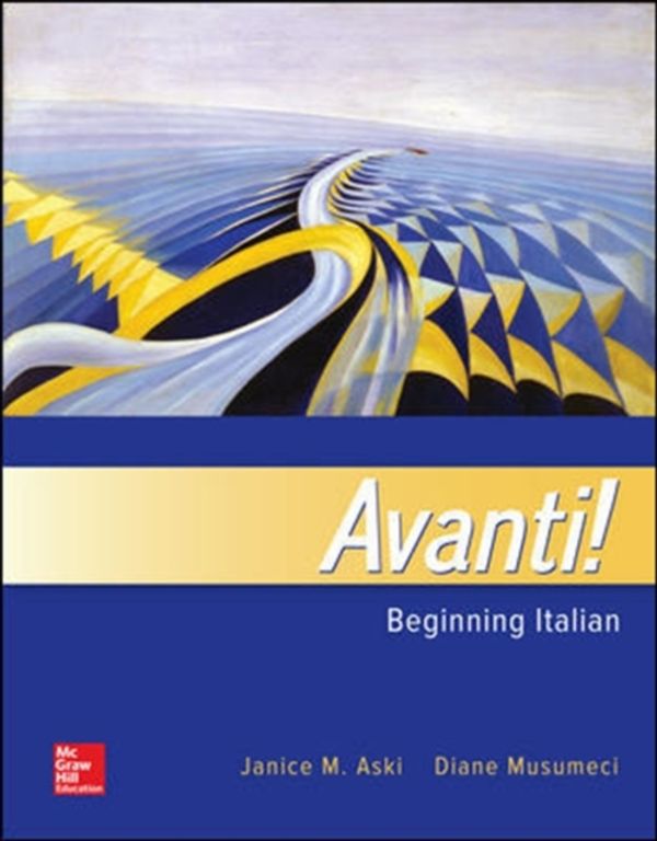 Cover Art for 9780077736446, AvantiBeginning Italian by Janice Aski, Diane Musumeci
