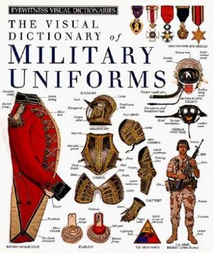 Cover Art for 9781564580108, Military Uniforms by Deni Bown