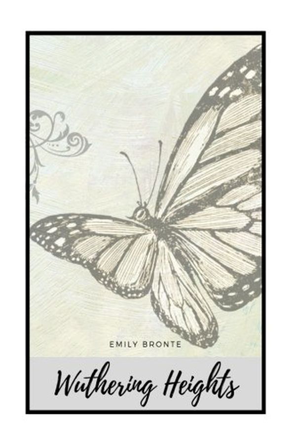 Cover Art for 9781981109289, Wuthering Heights by Emily Bronte: Wuthering Heights by Emily Bronte by Emily Bronte