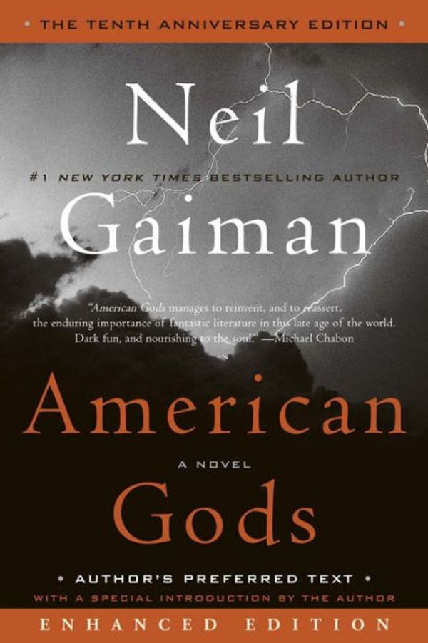 Cover Art for 9780062113450, American Gods: The Tenth Anniversary Edition by Neil Gaiman