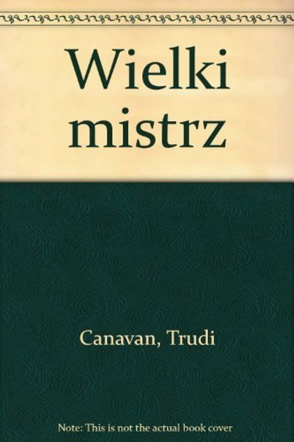 Cover Art for 9788392579687, Wielki mistrz by Trudi Canavan