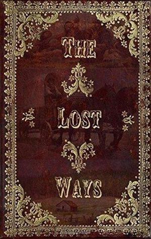 Cover Art for 9780692111970, The Lost Ways (special edition) by Claude Davis