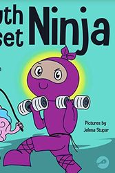 Cover Art for 9781637310151, Growth Mindset Ninja: A Children's Book About the Power of Yet by Mary Nhin, Grit Press, Grow
