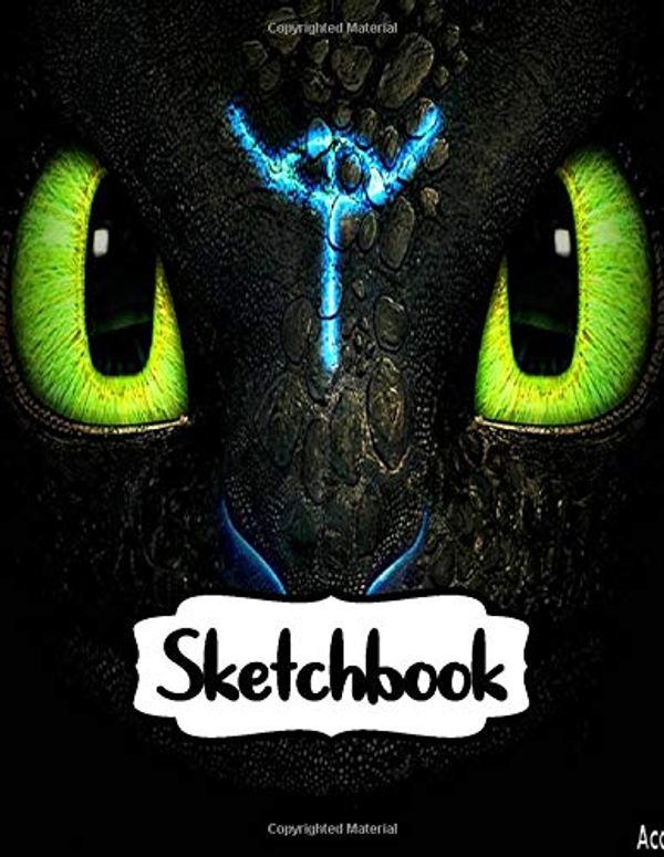 Cover Art for 9781695715660, Sketchbook: How To Train Your Dragon Cute Toothless Night & Light Fury And Hiccup Astrid Couple The Viking Village, Doodling or Sketching,Notebook to ... and Handbook) 110 Pages 8.5 x 11 Inches. by Funny Manga