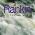 Cover Art for 9788779553392, I indviet jord by Ian Rankin