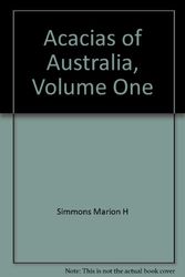 Cover Art for 9780170071796, Acacias of Australia. Volume One by Marion Simmons