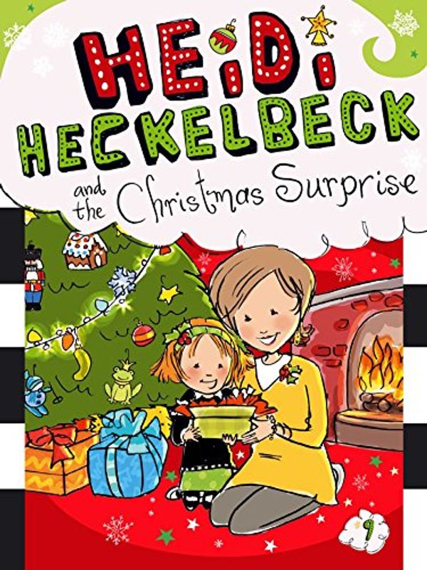 Cover Art for B00BAWE7UG, Heidi Heckelbeck and the Christmas Surprise by Wanda Coven