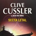 Cover Art for B01K3Q1PP4, Secta letal / Plague Ship (Spanish Edition) by Clive Cussler (2009-09-02) by Clive Cussler;Jack B. Du Brul