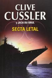 Cover Art for B01K3Q1PP4, Secta letal / Plague Ship (Spanish Edition) by Clive Cussler (2009-09-02) by Clive Cussler;Jack B. Du Brul
