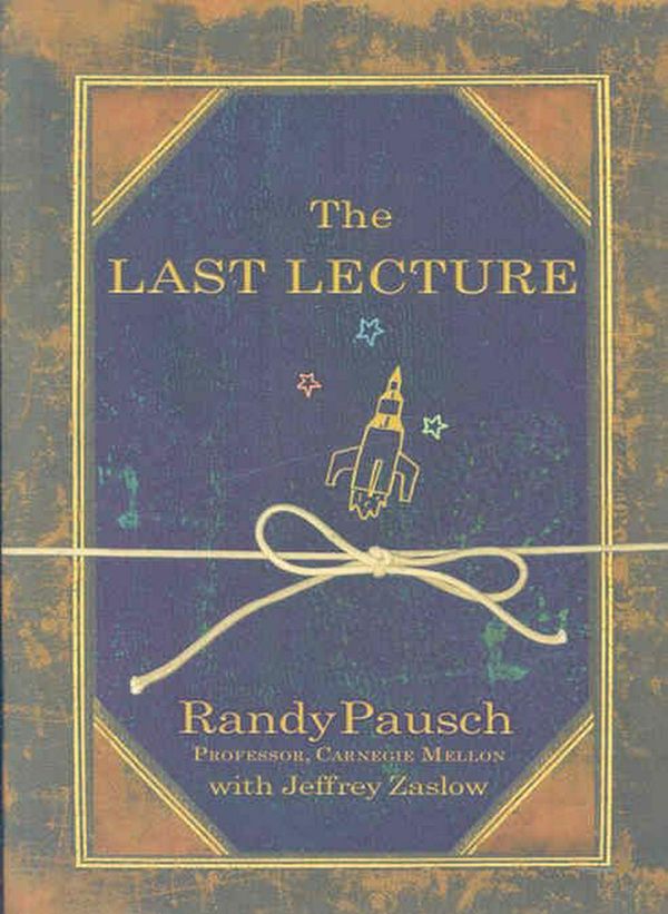 Cover Art for 9781401309657, The Last Lecture by Randy Pausch