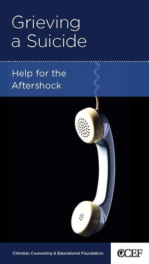 Cover Art for 9781935273684, Grieving A Suicide: Help for the Aftershock by David Powlison