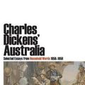 Cover Art for 9781920898694, Charles Dickens' Australia by Margaret Mendelawitz