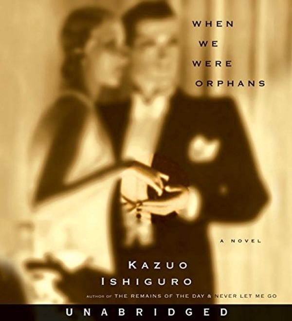 Cover Art for 9780060824891, When We Were Orphans by Kazuo Ishiguro