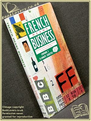 Cover Art for 9780563363439, French Means Business by Anny King