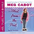 Cover Art for 9780545233460, Blast from the Past by Meg Cabot