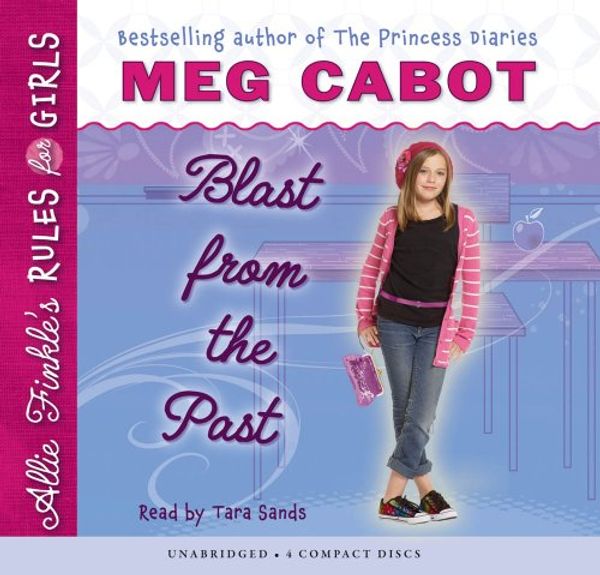 Cover Art for 9780545233460, Blast from the Past by Meg Cabot