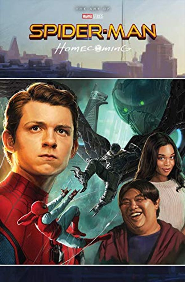 Cover Art for B07PP42YPF, Spider-Man: Homecoming - The Art Of The Movie by Eleni Roussos