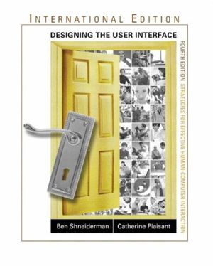 Cover Art for 9780321269782, Designing the User Interface by Shneiderman, Ben, Plaisant, Catherine