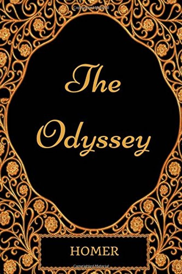 Cover Art for 9781540690630, The Odyssey: By Homer : Illustrated by Homer