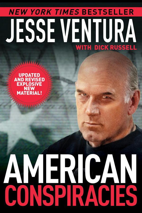 Cover Art for 9781634509398, American Conspiracies by Jesse Ventura