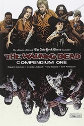 Cover Art for 8580001039817, The Walking Dead Compendium Volume 1 by Robert Kirkman