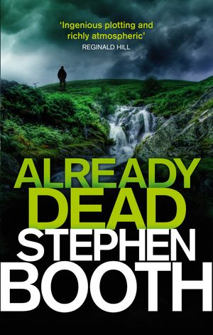 Cover Art for 9780751551723, Already Dead by Stephen Booth