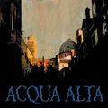 Cover Art for 9780786197200, Acqua Alta (8 Audio CDs) by Blackstone Audiobooks