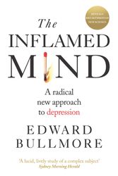Cover Art for 9781760853211, The Inflamed Mind by Edward Bullmore