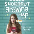 Cover Art for 9780399555138, Addie Bell's Shortcut to Growing Up by Jessica Brody