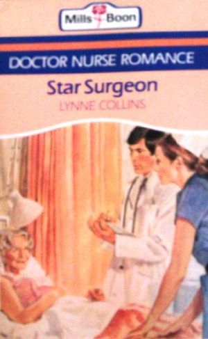 Cover Art for 9780263764208, Star Surgeon by Lynne Collins