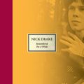 Cover Art for 9781444792591, Remembered for a While by Nick Drake