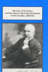 Cover Art for 9780773436732, The Life of Statesman and Industrialist Sir James Sivewright of South Africa, 1848-1916 by Kenneth E. Wilburn