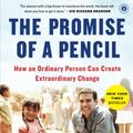 Cover Art for 0884403913828, The Promise of a Pencil: How an Ordinary Person Can Create Extraordinary Change by Adam Braun