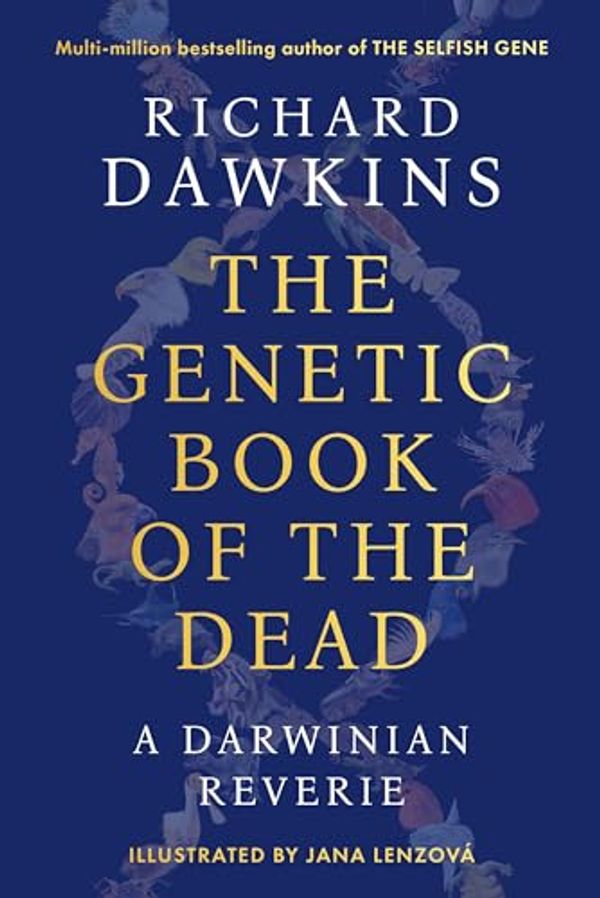 Cover Art for B0BM2714H5, The Genetic Book of the Dead by Richard Dawkins