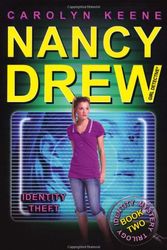 Cover Art for 9781847385581, Identity Theft: Book Two in the Identity Mystery Trilogy (Nancy Drew) by Carolyn Keene