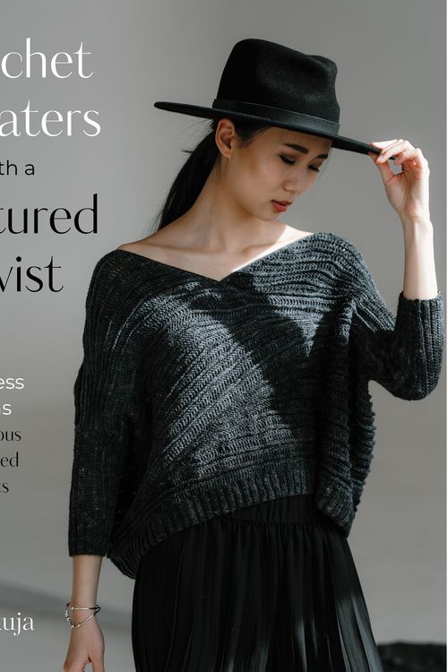 Cover Art for 9781645677314, Crochet Sweaters with a Textured Twist: 15 Timeless Patterns for Gorgeous Handcrafted Garments by Linda Skuja