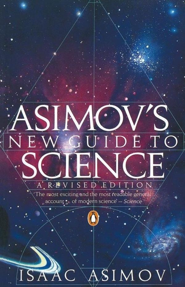 Cover Art for 9780140172133, Asimov's New Guide to Science by Isaac Asimov