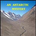 Cover Art for 1230001305906, An Antarctic Mystery by Verne Jules