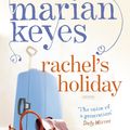 Cover Art for 9780241958544, Rachel's Holiday (Paperback) by Marian Keyes