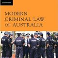 Cover Art for 9780521737470, Modern Criminal Law of Australia by Jeremy Gans